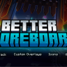 Better Scoreboard | BIG Update