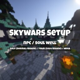 ★SkyWars Setup • Soul Well • NPC • And More...★