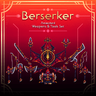 Berserker Animated Weapon Set Volume 1