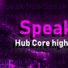SpeakHub | Hubcore Multiversion