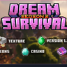 Dream Survival | Catch the NEW Update