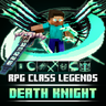 RPG Class Legends | Death Knight [v1.1]